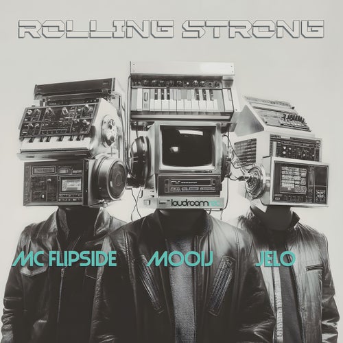 Rolling Strong