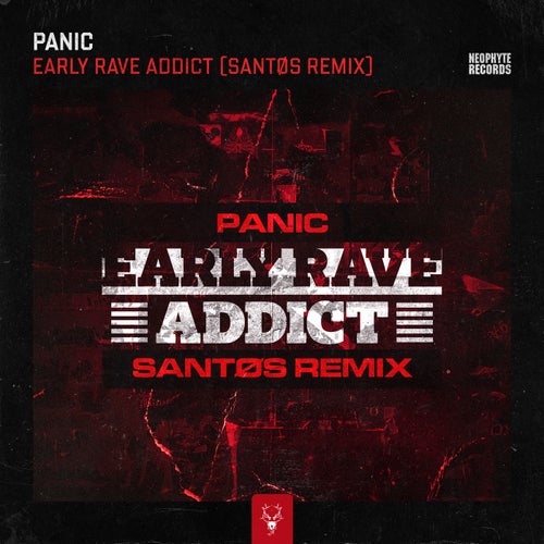 Early Rave Addict - Santøs Remix Extended