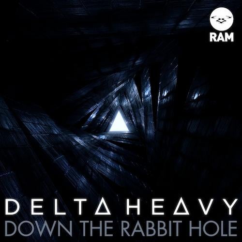 Delta Heavy - Down the Rabbit Hole EP [RAMM115]