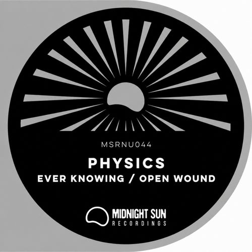 Ever Knowing / Open Wound (Original mix)