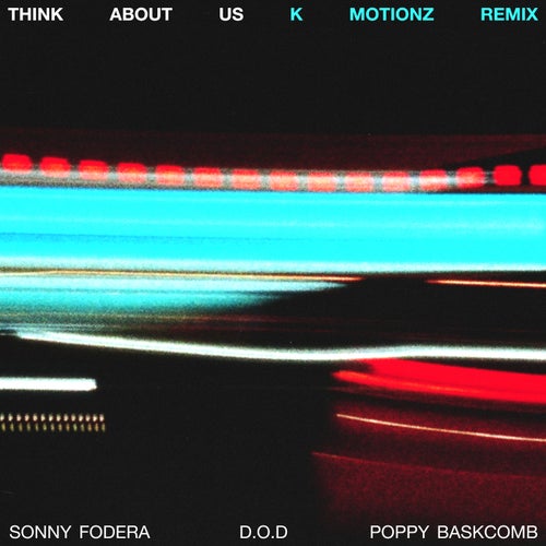 Think About Us (K Motionz Remix)
