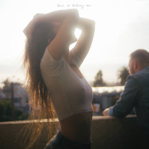 Cover art for Love Is Killing Me