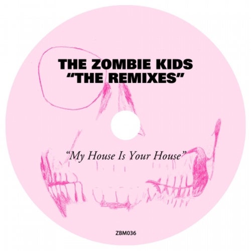 My House Is Your House (The Remixes)