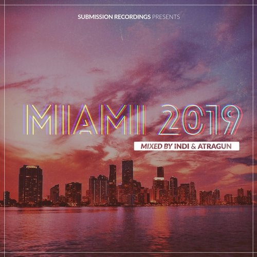 Cover art for SUBMISSION RECORDINGS PRESENTS:MIAMI 2019