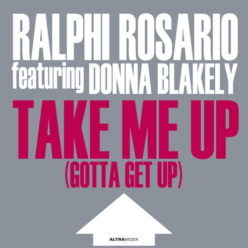 Take Me Up (Gotta Get Up)