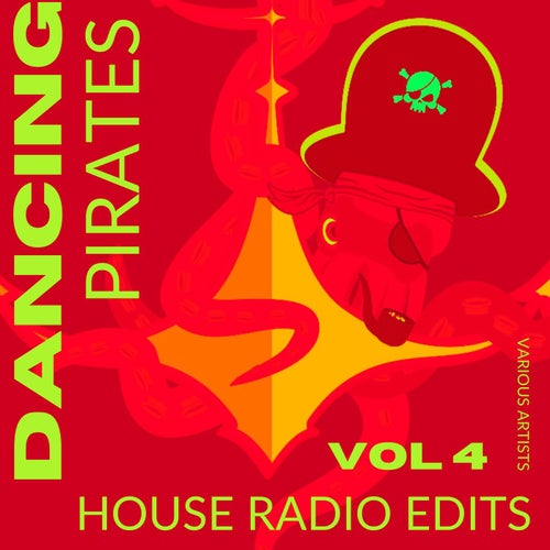 Dancing Pirates, Vol. 4 (House Radio Edits)