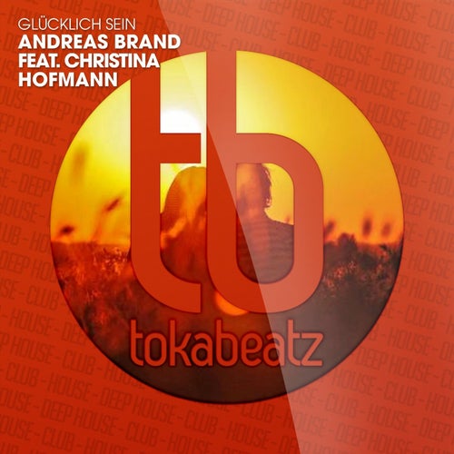Glucklich sein (feat. Christina Hofmann)