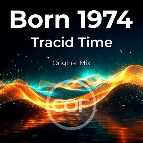 Tracid Time