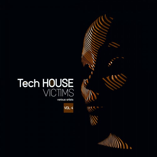 Tech House Victims, Vol. 4
