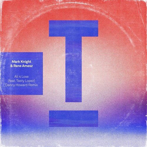 All 4 Love (Danny Howard Remix)