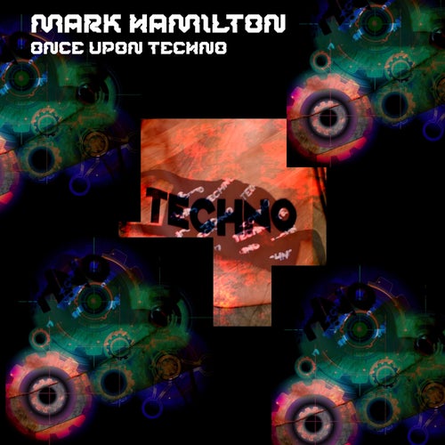 MP3:  Mark Hamilton - Once Upon Techno (2024) Онлайн