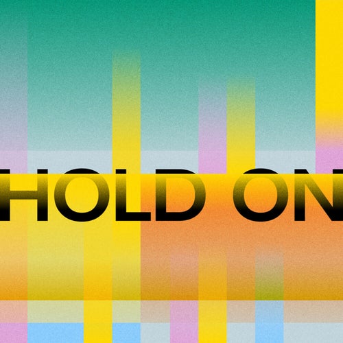 Hold On