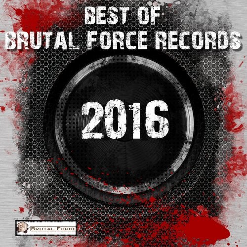 Cover art for Best of Brutal Force Records 2016