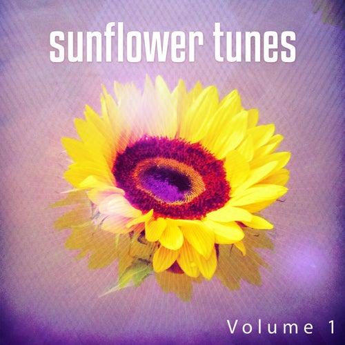 Sunflower Tunes, Vol. 1 (Sun Flavoured Relaxing Tunes)