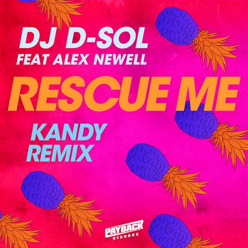 Rescue Me (feat. Alex Newell) (KANDY Extended Remix)