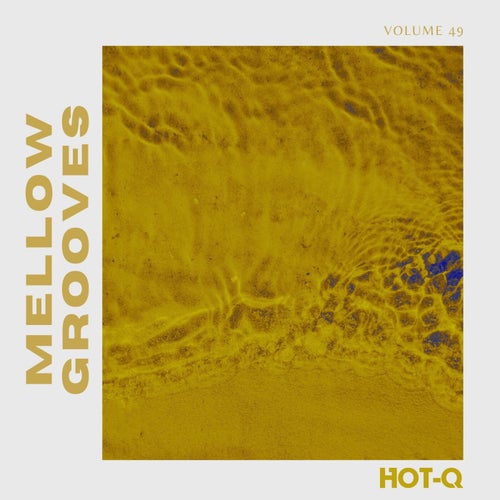 Mellow Grooves 049