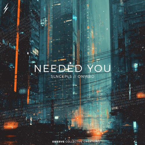 Needed You