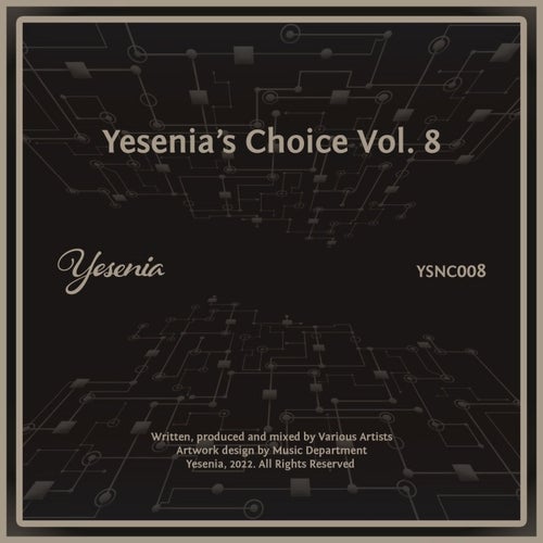 Yesenia's Choice, Vol. 8
