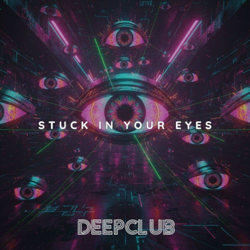 Stuck in Your Eyes