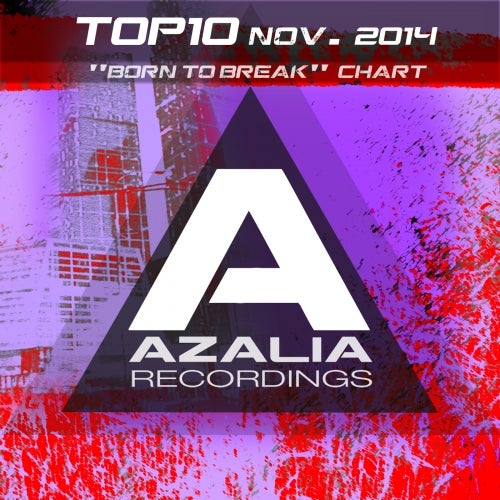Azalia TOP10 "Born To Break" Nov.2014 Chart