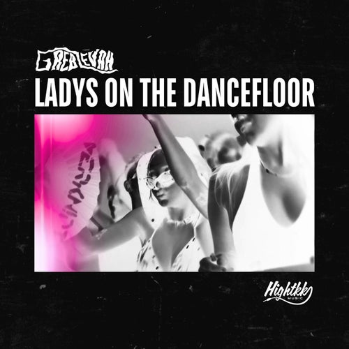 Ladys On The Dancefloor