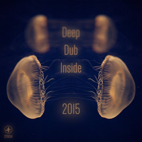 Deep Dub Inside 2015