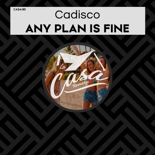 Any Plan Is Fine
