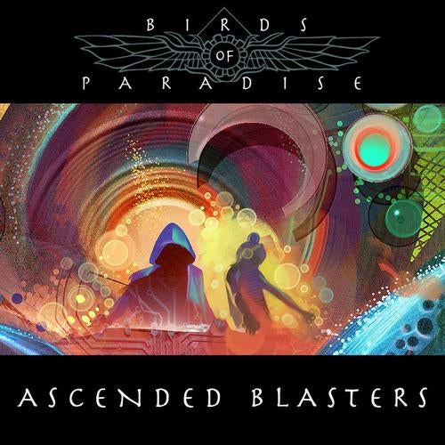 Ascended Blasters EP