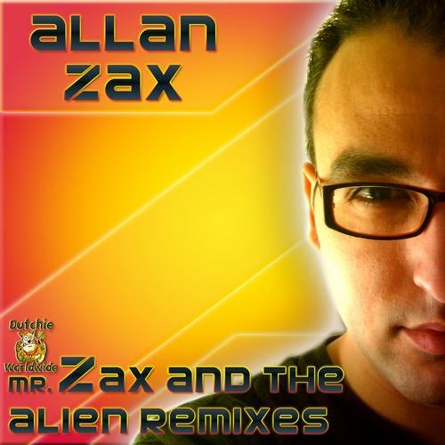 Mr Zax And The Alien Remixes