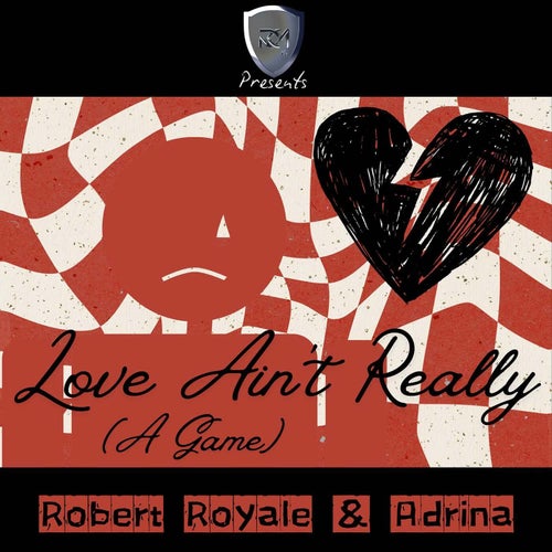 Love Ain't Really (A Game)