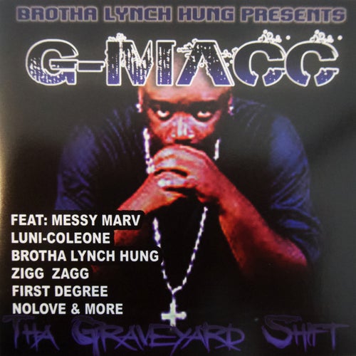 Brotha Lynch Hung presents "Tha Graveyard Shift"