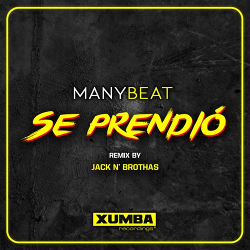 Se Prendio (Jack N' Brothas Remixes)