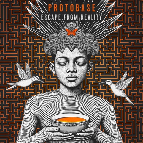  Protobase - Escape From Reality (2025) 