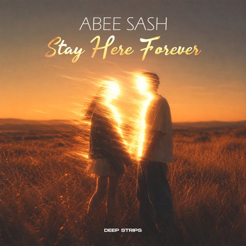 Stay Here Forever