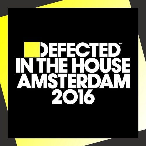 Cover art for Defected In The House Amsterdam 2016
