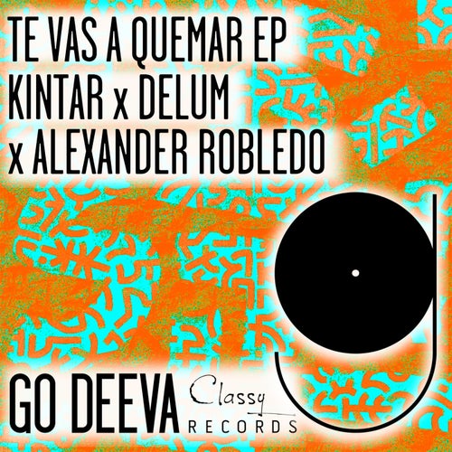 Te Vas A Quemar Ep