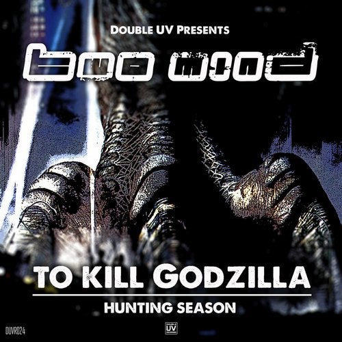 To Kill Godzilla | Hunting Season