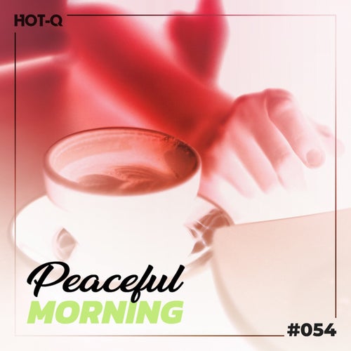 Peaceful Morning 054 (2026)
