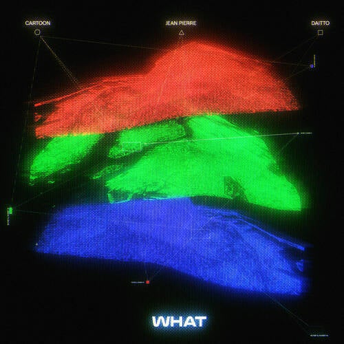 WHAT (Extended Mix)