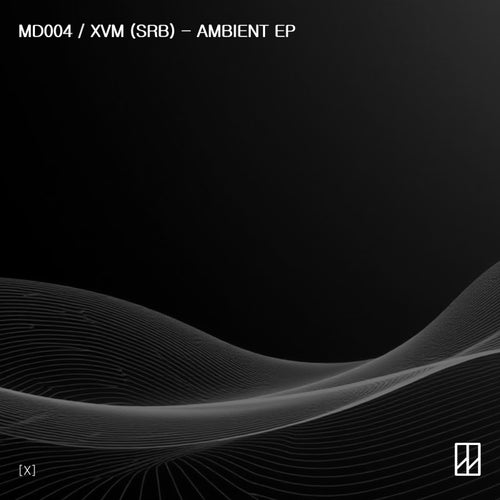 Ambient EP - Original Mix