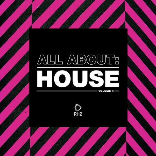 All About: House Vol. 4
