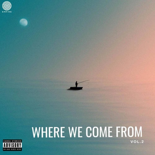Where We Come From, Vol. 02