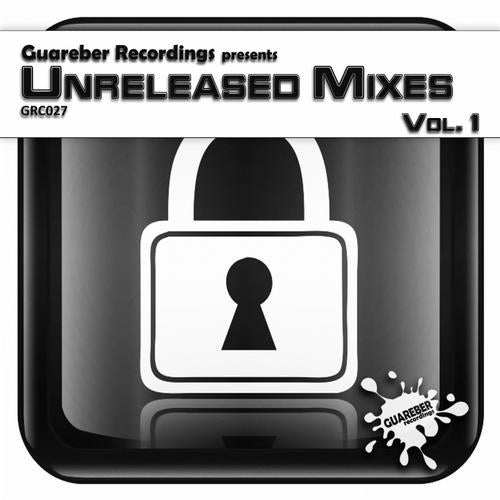 Guareber Recordings Unreleased Mixes Vol1