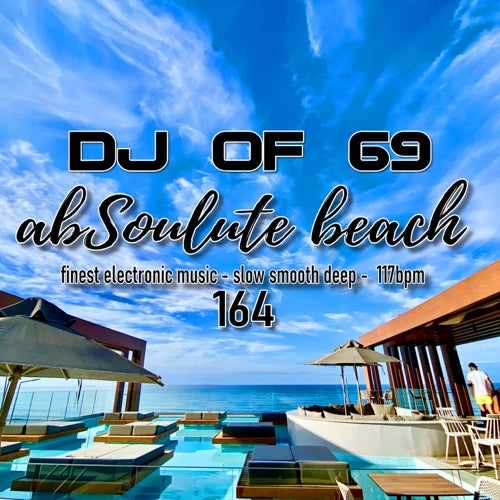 AbSoulute Beach 164 - slow smooth deep