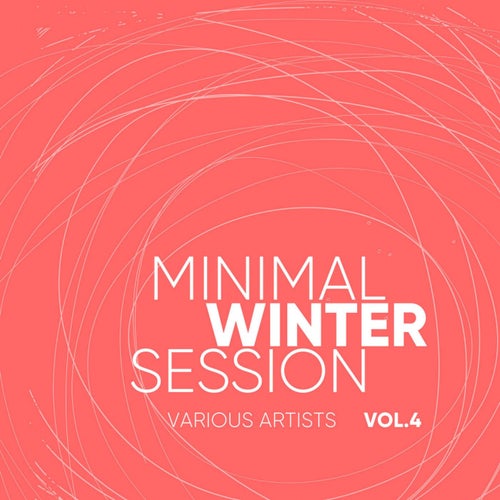Minimal Winter Session, Vol. 4