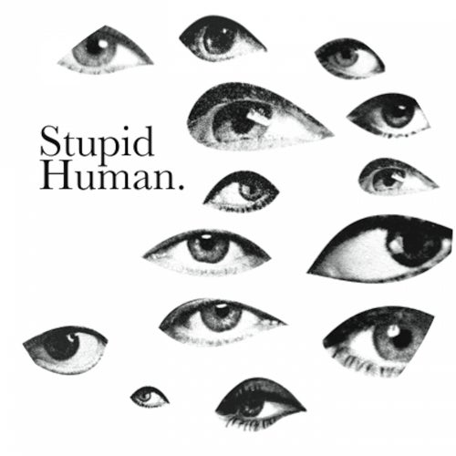 Stupid Human Music