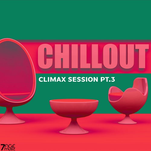 Climax Chill Out Session, Pt. 3
