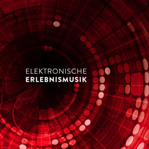 Elektronische Erlebnismusik