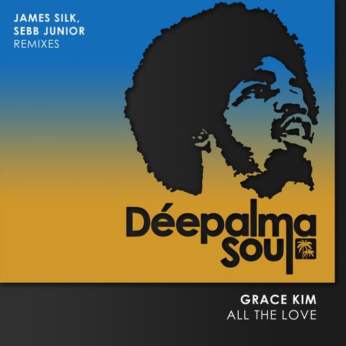 All the Love (James Silk, Sebb Junior Remixes)