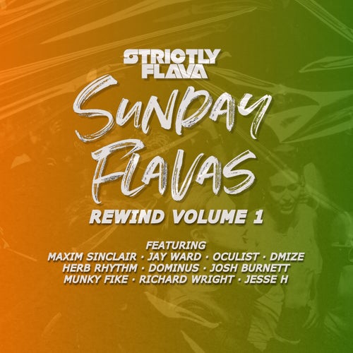 Sunday Flavas Rewind, Vol. 1